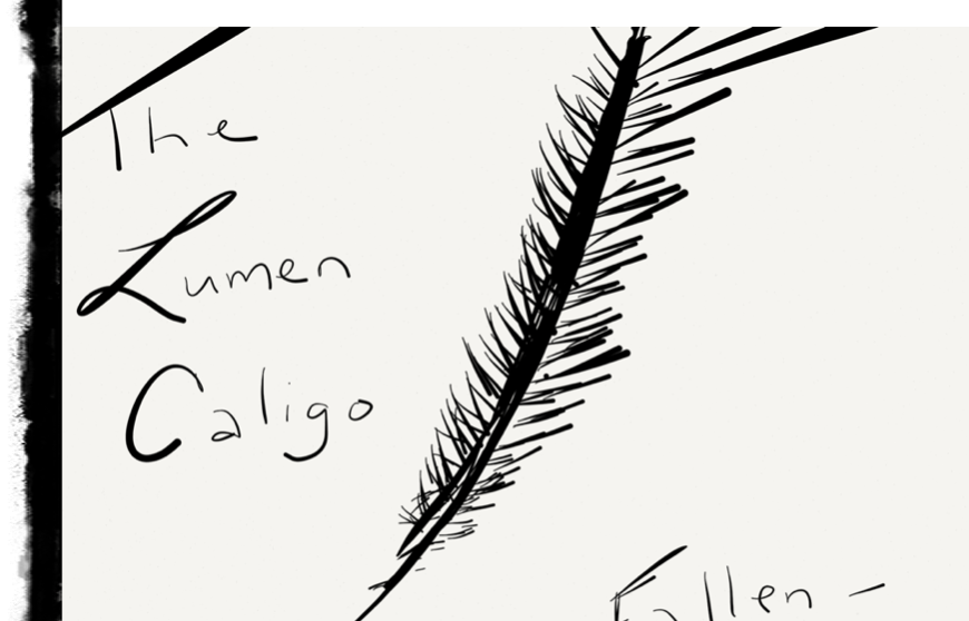 The earliest hand-drawn concept — a black feather with handwritten The Lumen Caligo / Fallen